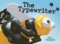 The Typewriter by Bill Thomson