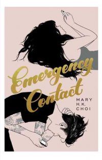 Emergency Contact by Mary H K Choi