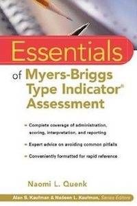 Essentials of Myers-Briggs Type Indicator Assessment by Naomi L. Quenk