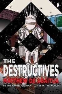 The Destructives by Matthew De Abaitua from Your Post Blade Runner 2049 Cyberpunk Fix | Bookriot.com