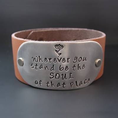 Rumi Quotes about Beauty - Wherever You Stand Leather Cuff