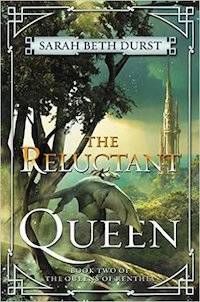 cover of The Reluctant Queen by Sarah Beth Durst