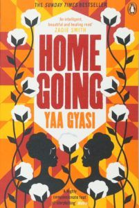 Homegoing by Yaa Gyasi in Read Harder: A Work of Colonial or Postcolonial Literature | BookRiot.com