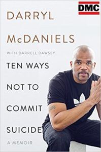 Ten Ways Not to Commit Suicide by Darryl McDaniels
