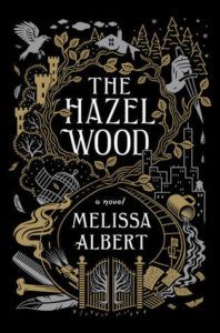 Book cover for The Hazel Wood by Melissa Albert