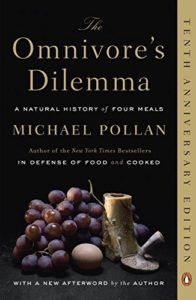 The Omnivore's Dilemma Michael Pollan