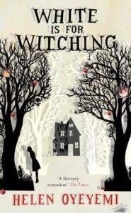 white is for witching helen oyeyemi