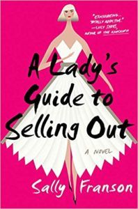 book cover for A Lady's Guide to Selling Out by Sally Franson