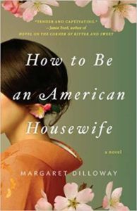 Book cover for How to Be an American Housewife by Margaret Dilloway