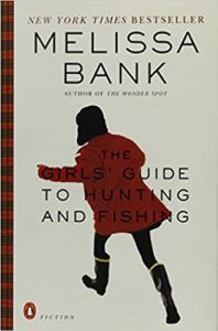 Book cover for The Girls' Guide to Hunting and Fishing by Melissa Bank