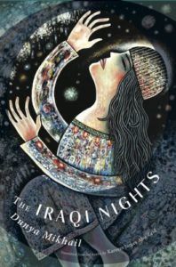 The Iraqi Nights by Dunya Mikhail. Poetry by women in translation