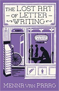 Book cover for The Lost Art of Letter Writing by Menna van Praag