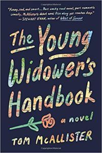 Book cover for The Young Widower's Handbook by Tom McAllister