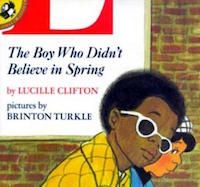 The Boy Who Didn't Believe in Spring Book Cover