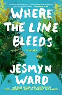 book cover of Where the Line Bleeds by Jesmyn Ward