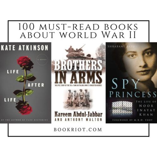 100 Must-Read World War II Books | bookriot.com