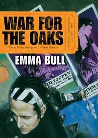 War for the Oaks by Emma Bull Cover 1