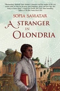 cover of A Stranger in Olondria by Sofia Samatar; illustration of a young man in fancy dress carrying books walking past a town