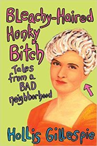 bleachy haired honky bitch hollis gillespie galentine's day reading