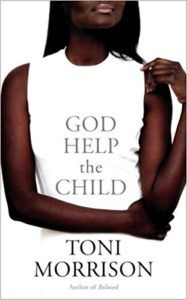 God Help the Child from 50 Beautiful Book Covers Featuring Black Women | bookriot.com