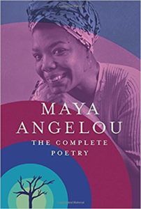 Maya Angelou The Complete Poetry from 50 Beautiful Book Covers Featuring Black Women | bookriot.com