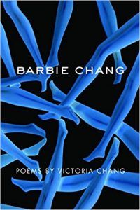 Barbie Chang Victoria Chang poems poetry poets Book Riot