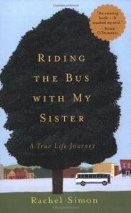 Riding the Bus with my Sister by Rachel Simon | 50 Must-Read Books About Neurodiversity | BookRiot.com
