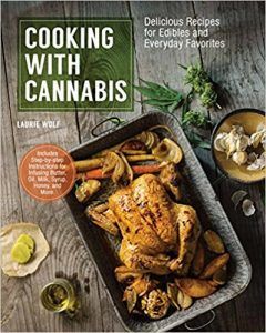 Cooking with Cannabis by Laurie Wolf