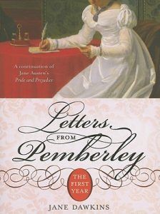 Letters from Pemberley- The First Year