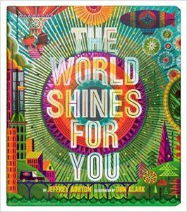 The World Shines for You by Jeffrey Burton