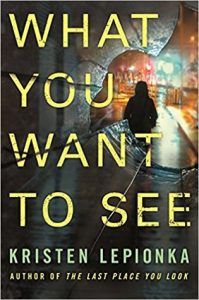 What You Want to See by Kristen Lepionka cover image