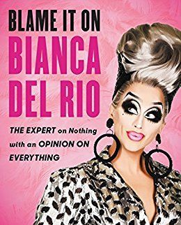 Cover of Blame It on Bianca Del Rio