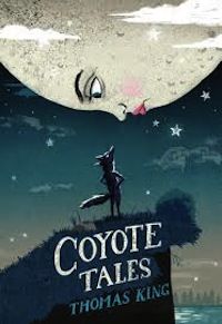Cover of Coyote Tales in 50 Must-Read Canadian Children's and YA Books | BookRiot.com