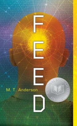 cover image of Feed by MT Anderson Cover