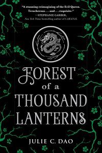 Forest of Thousand Lanterns Julie C Dao Cover