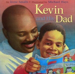 KEVIN AND HIS DAD BY IRENE SMALLS book cover