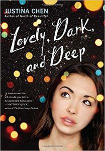 lovely dark and deep by justina chen book cover upcoming ya books