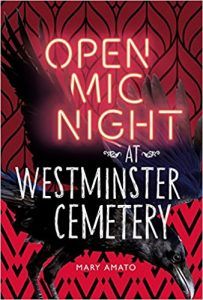 OPEN MIC NIGHT AT WESTMINSTER CEMETERY BY MARY AMATO book cover