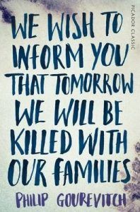 Cover of We Wish to Inform You That Tomorrow We Will Be Killed with Our Families