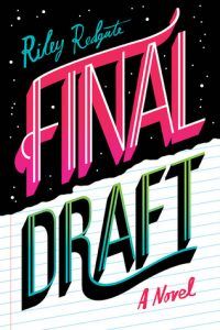 Final Draft by Riley Redgate cover from 2018 Bisexual YA Books BookRiot.com