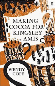 Making Cocoa For Kingsley Amis By Wendy Cope cover