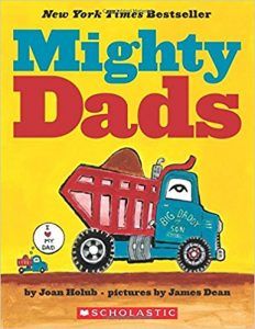 MIGHTY DADS BY JOAN HOLUB book cover