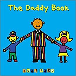 THE DADDY BOOK BY TODD PARR book cover