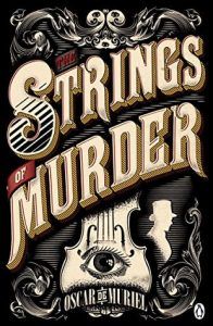 The Strings of Murder by Oscar de Muriel, Holmes and Watson │ Book Riot