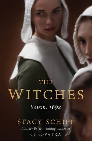 cover of The Witches by Stacy Schiff
