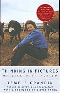 Thinking in Pictures, Expanded Edition: My Life with Autism by Temple Grandin (#ownvoices) | 50 Must-Read Books About Neurodiversity | BookRiot.com
