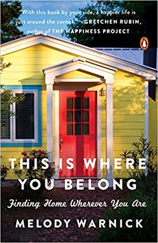 this is where you belong by melody warnick