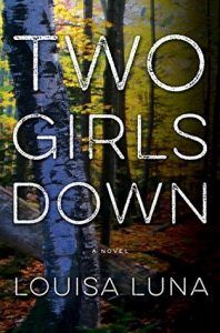 Two Girls Down by Louisa Luna cover