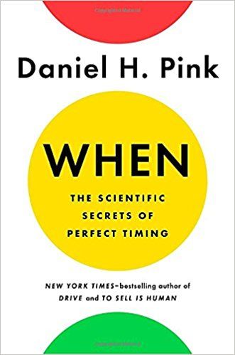 when by daniel h pink cover