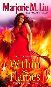Within the Flames by Marjorie M. Liu cover